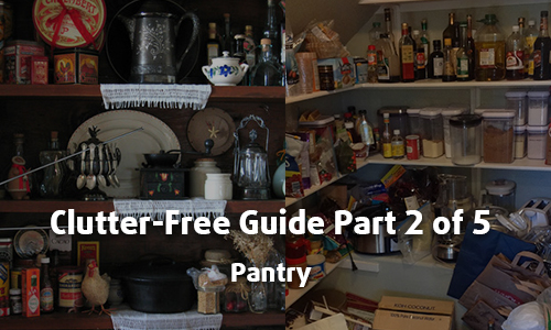 Clutter Free Guide Part 2 of 5 - Pantry